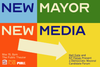 New Mayor, New Media: A Democratic Mayoral Candidate Forum
