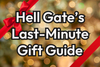 Hell Gate's 2025 Last-Minute Gift Guide