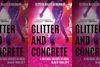 The cover of Elyssa Goodman's book "Glitter and Concrete."