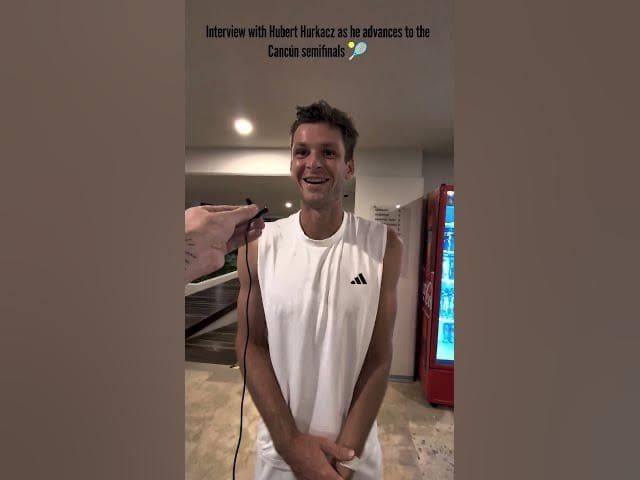 Catching Up With Hubi Hurkacz After His Cancún QF Win