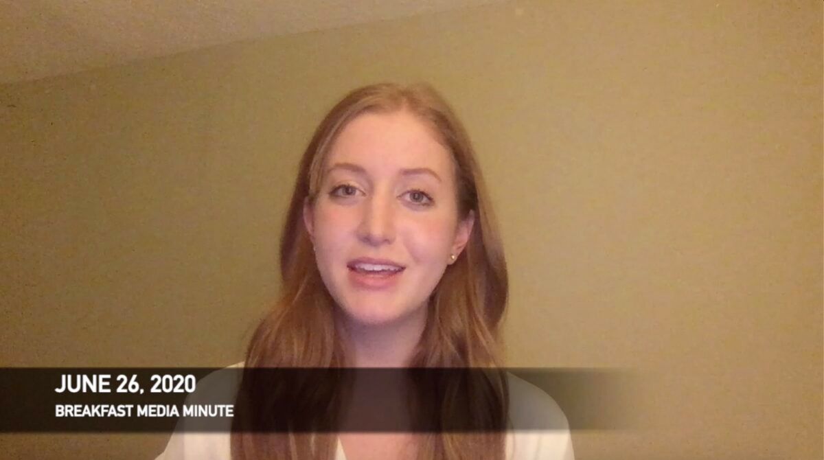 Breakfast Media Minute: June 26, 2020