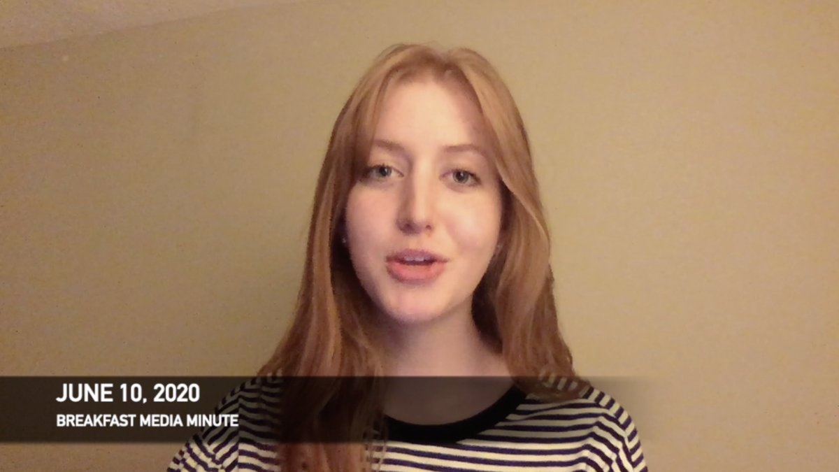 Breakfast Media Minute: June 10, 2020