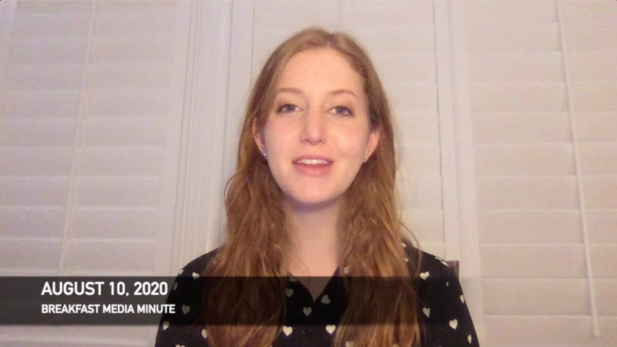 Breakfast Media Minute: August 10, 2020