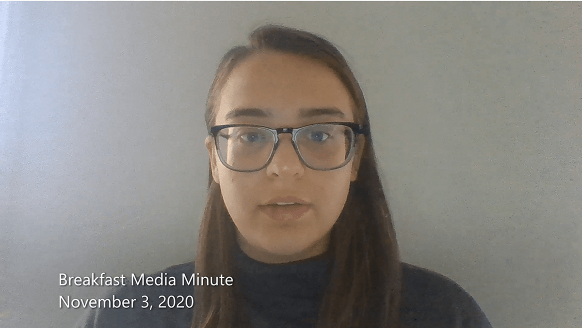 Breakfast Media Minute: November 3, 2020