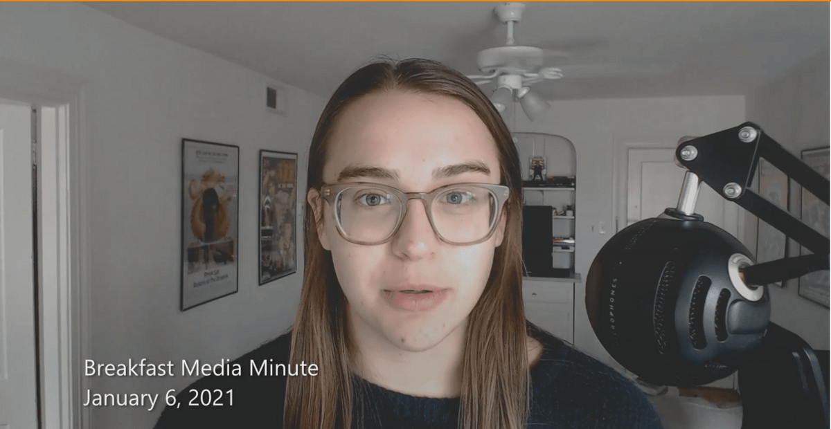 Breakfast Media Minute: January 6, 2021