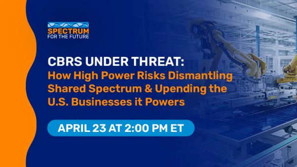 April 23, 2026: CBRS Under Threat