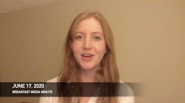 Breakfast Media Minute: June 17, 2020