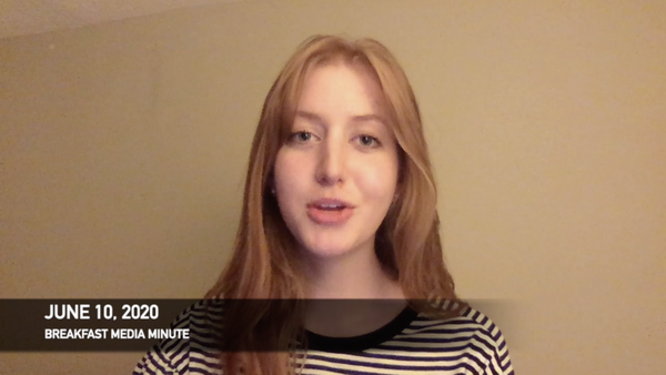 Breakfast Media Minute: June 10, 2020