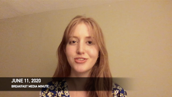 Breakfast Media Minute: June 11, 2020