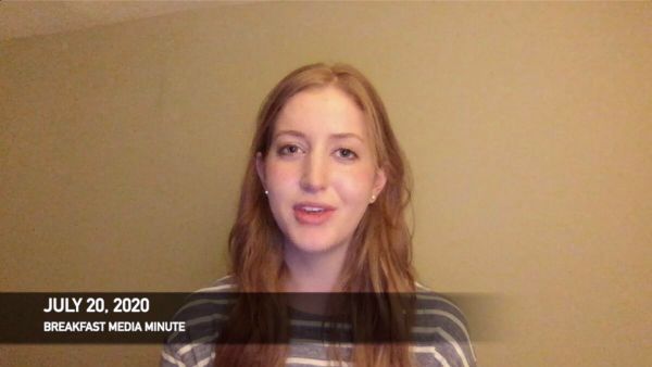 Breakfast Media Minute: July 20, 2020
