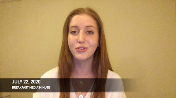 Breakfast Media Minute: July 22, 2020
