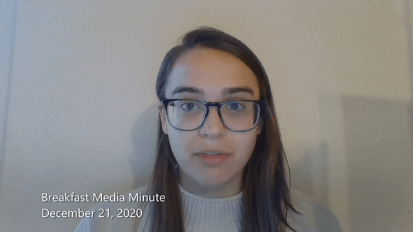 Breakfast Media Minute: December 21, 2020