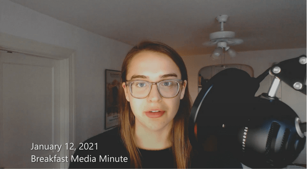 Breakfast Media Minute: January 12, 2021