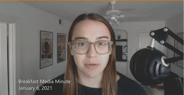 Breakfast Media Minute: January 6, 2021