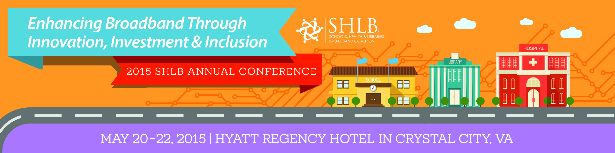 Schools, Health and Libraries Broadband Coalition Conference