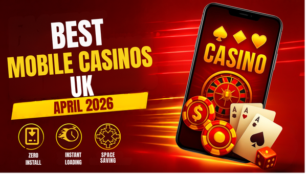 Best Mobile Casinos UK no Download: Top Instant Play Sites in 2026