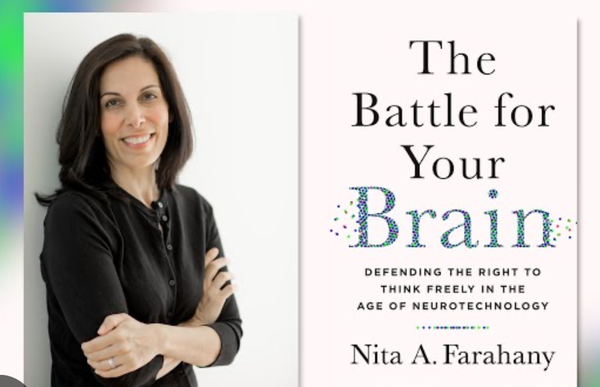 Nita A. Farahany, "The Battle for Your Brain"