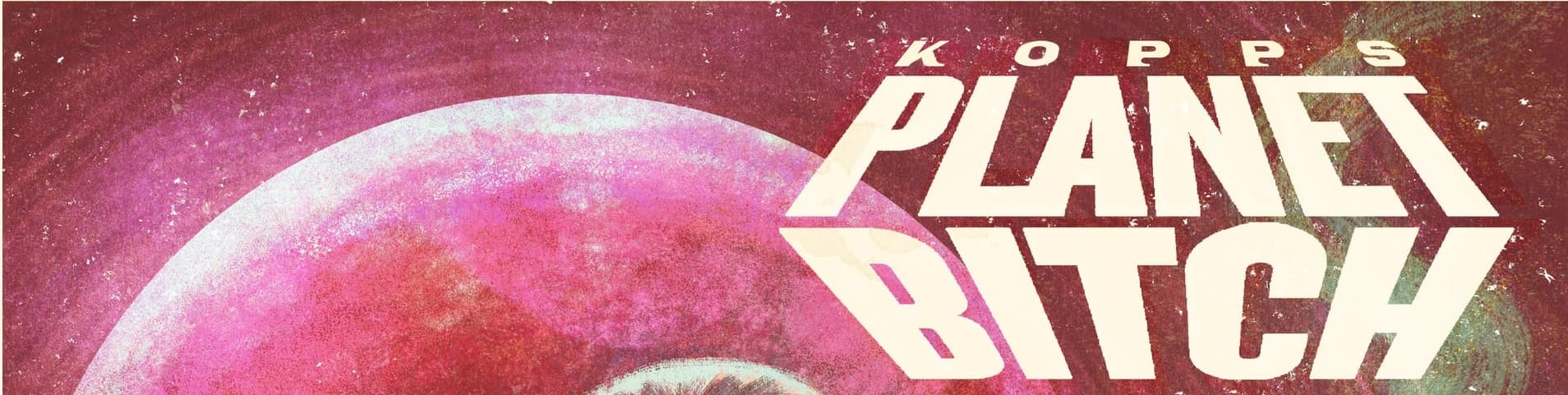 Single Review | Planet Bitch by KOPPS