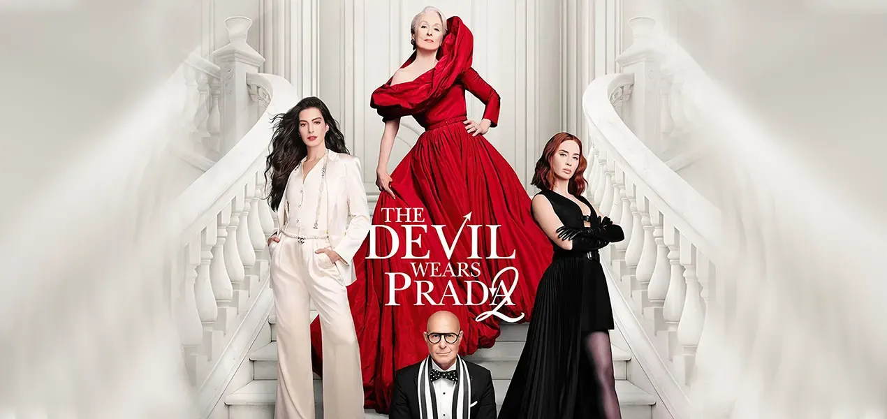 The Devil Wears Prada 2 Exceeded My Expectations — That’s all.