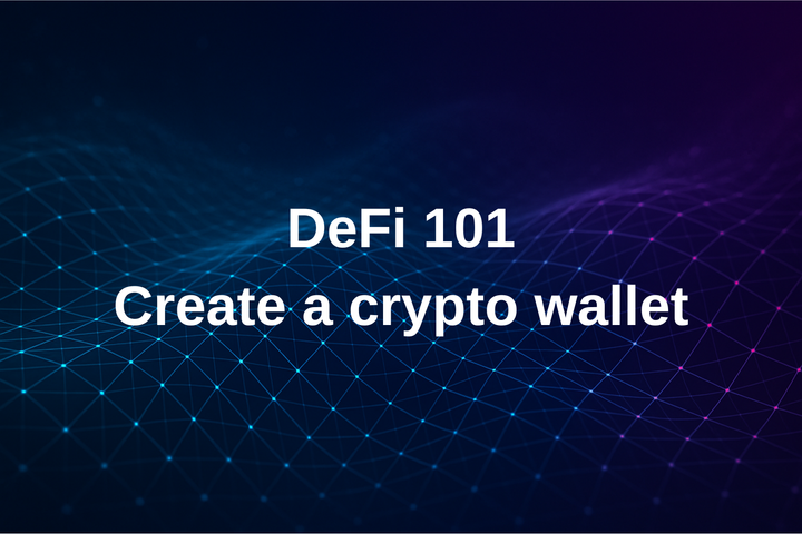 DeFi 101: Create a cryptocurrency wallet (hot or cold wallet)