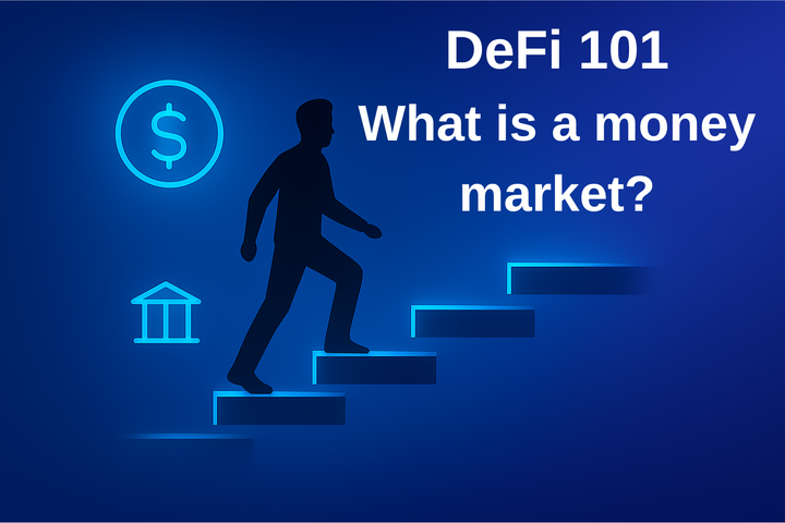 DeFi 101: What is a money market?
