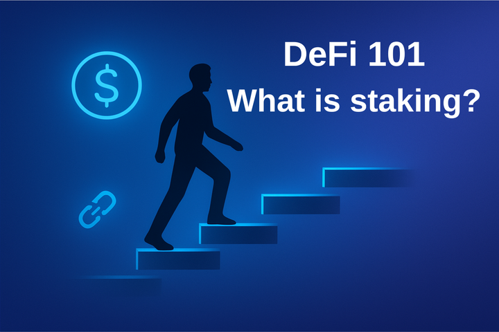 DeFi 101: What is staking?
