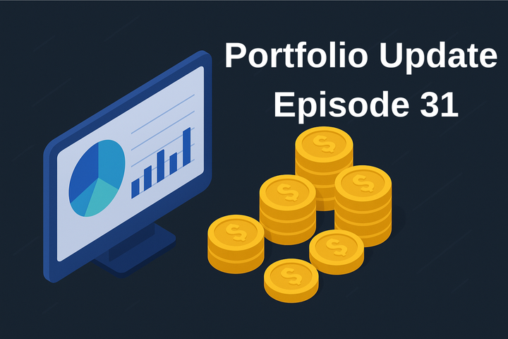 Portfolio Update - Episode 31 - Weekly Update