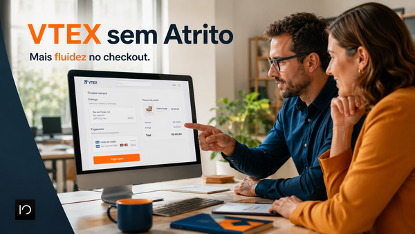 VTEX e pagamentos: como funciona o checkout, o Gateway e a integração com provedores