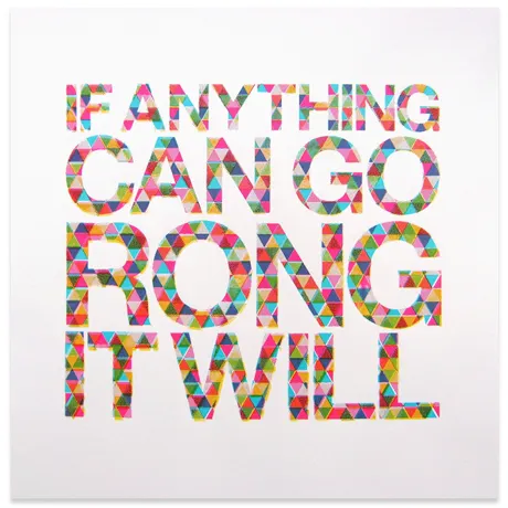 If Anything Can Go Rong It Will