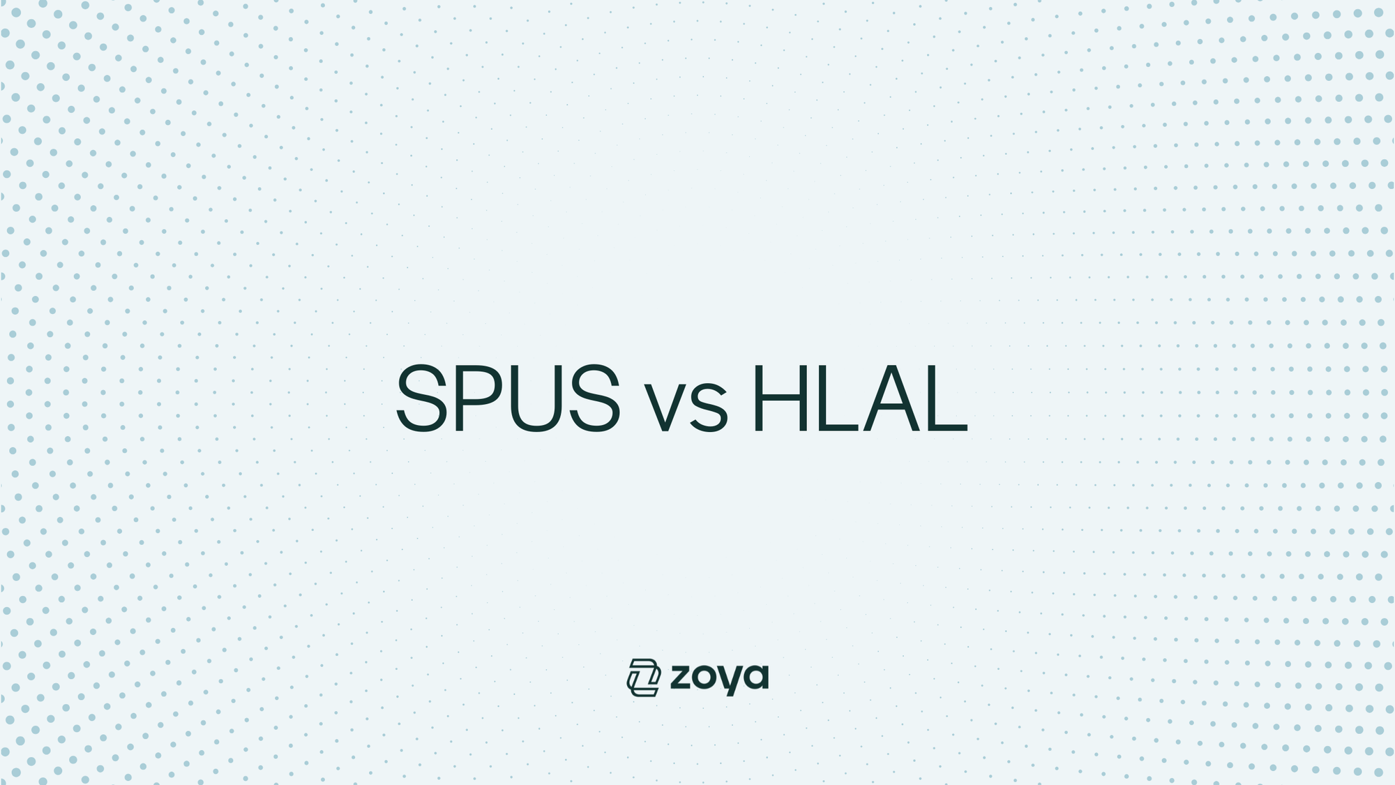 SPUS vs. HLAL: Which Halal ETF Is Better? [2026 Comparison]