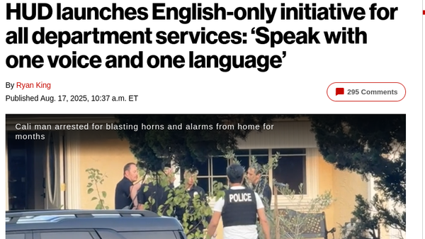 HUD’s English-Only Edict: Bureaucratic Bigotry at Its Most Barefaced