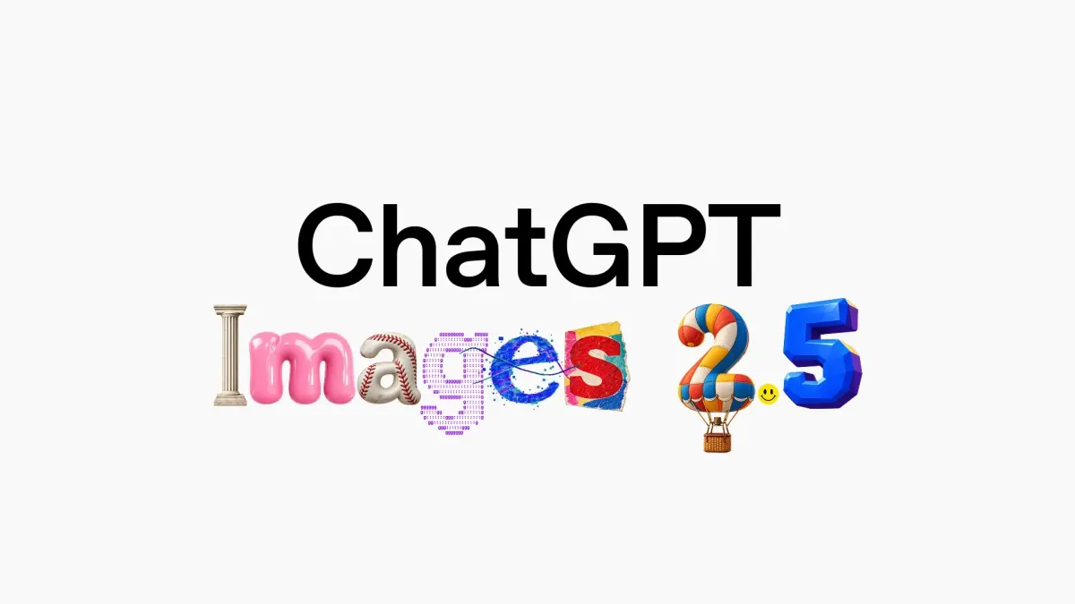 OpenAI launches ChatGPT Images 2.5 with faster editing
