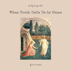 When Truth Calls Us by Name - Sunday Orange Flow