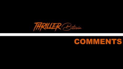 🛠️ Introducing Comments on Thriller Bitcoin