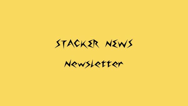 ⚡️SN Saturday Newsletter 7/29/22