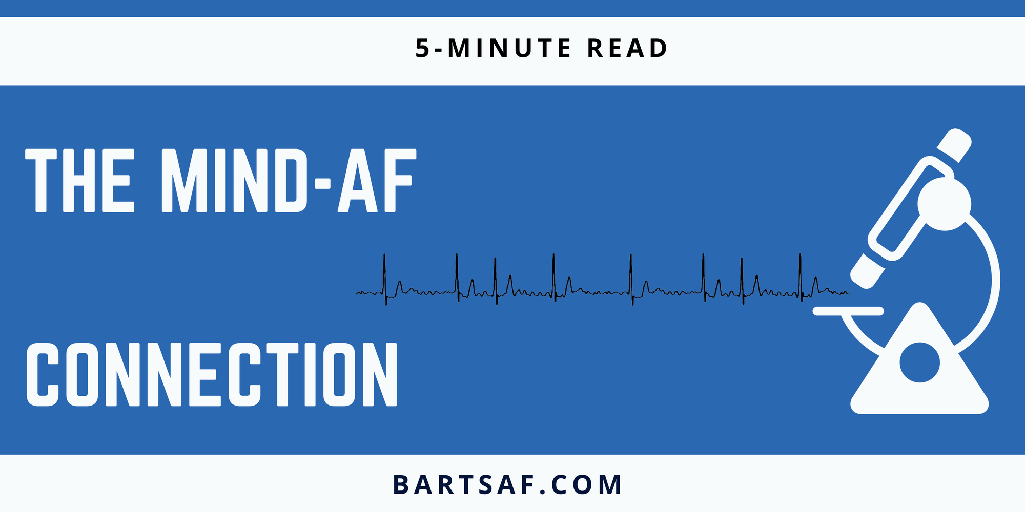 The Mind-Atrial Fibrillation Connection