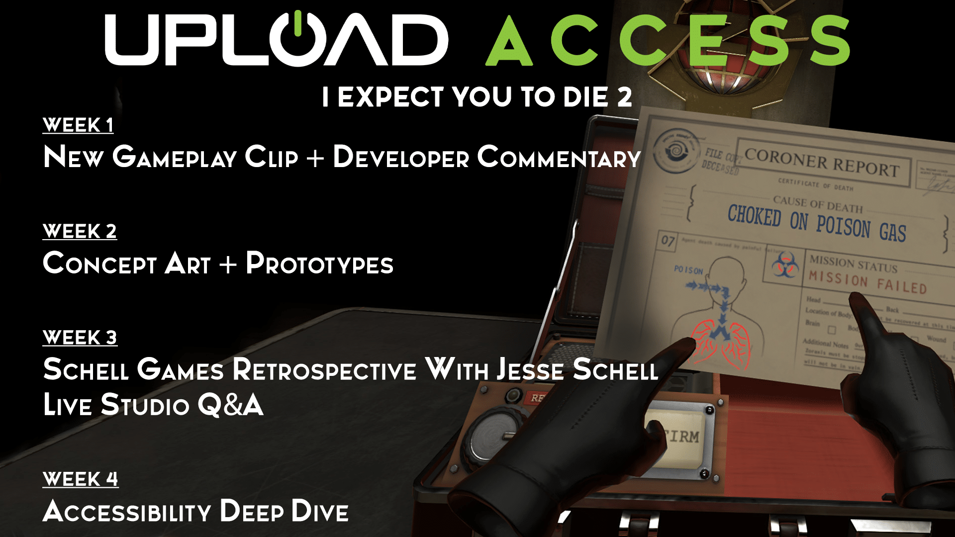 I Expect You To Die 2 Upload Access Schedule (1)