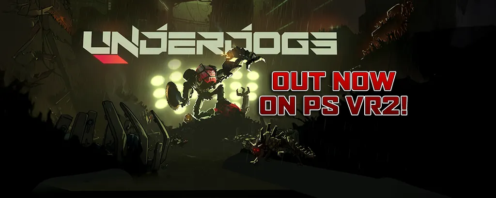Perp Games Brings VR Mech Brawler UNDERDOGS To PlayStation VR2
