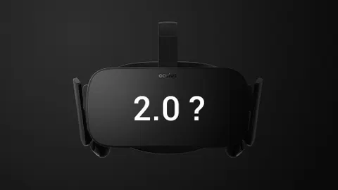 Rift 2.0 - Oculus Job Postings May Confirm Next Generation Headset's Development