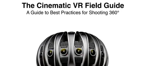 Free 56-Page Guide From JauntVR Shows How To Make A 360-Degree Video