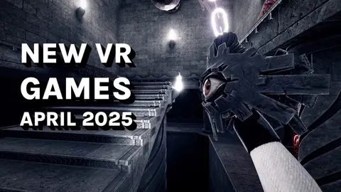 New VR Games & Releases April 2025: Quest, SteamVR, PS VR2 & More