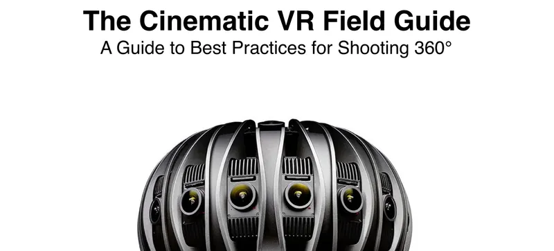 Free 56-Page Guide From JauntVR Shows How To Make A 360-Degree Video