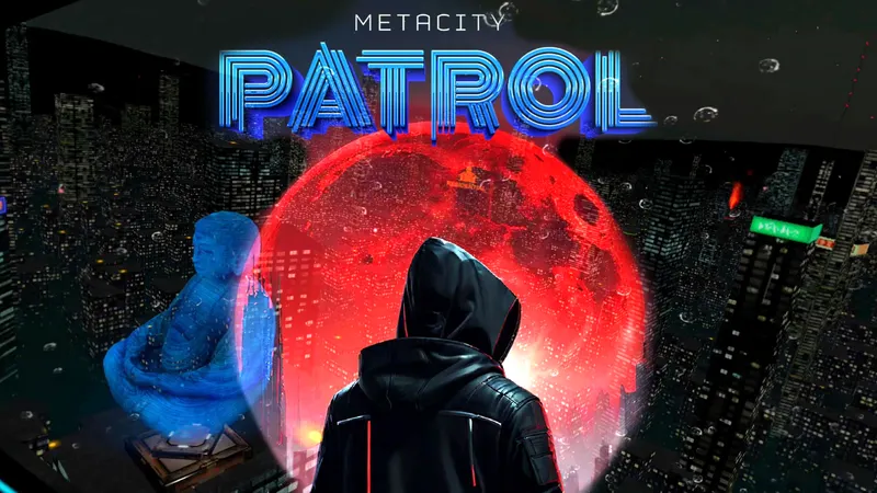 Jet Cars, Dark Alleys, and Holograms: Flying High in Metacity Patrol