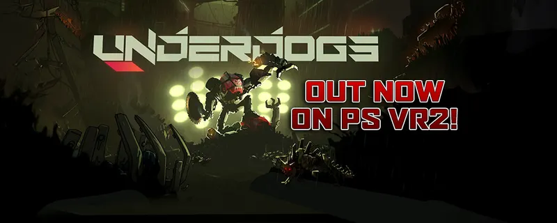 Perp Games Brings VR Mech Brawler UNDERDOGS To PlayStation VR2