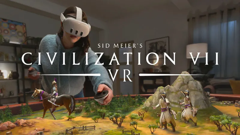 Sid Meier's Civilization VII VR Price & Release Date Announced