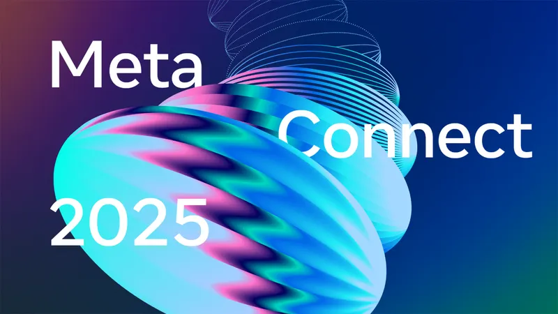 Meta Connect 2025 Roundup: Everything Announced, And What We Tested