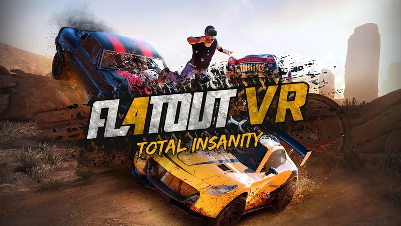 Flatout 4 VR: Total Insanity