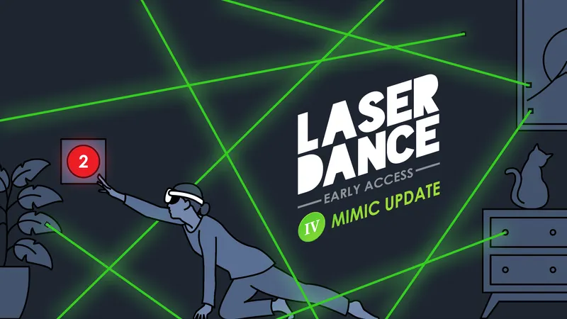 Laser Dance Gets a Major "Mimic Update" Today