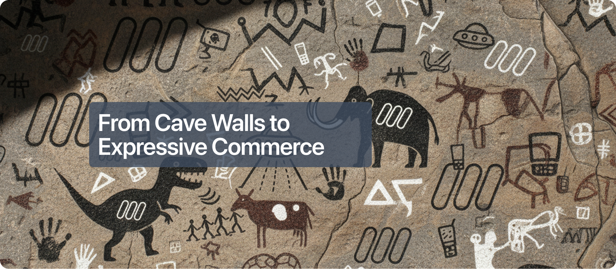 From Cave Walls to Expressive Commerce — A Manifesto for Human Creativity and the Next commerce Medium