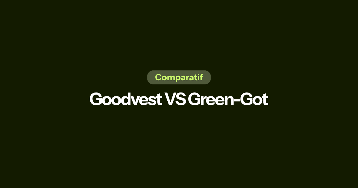 Goodvest VS Green-Got : quelle assurance-vie éthique choisir ?